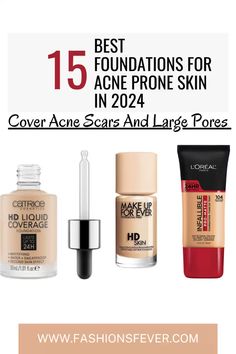 15 Best Foundations For Acne Prone Skin. With acne-prone skin, you require a full coverage foundation that covers up or blurs all the acne scars, blemishes without making your skin appear cakey and which also keeps all the sheen at the bay giving you a natural look. Check out 15 best foundations which also includes drugstore foundation for acne prone skin with details, pros and cons. Acne Makeup, Acne Foundations #acne #foundation #makeup #foundationforacne #acnescars #largepores