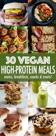 30 vegan high - protein meals that are easy to make and delicious for the whole family