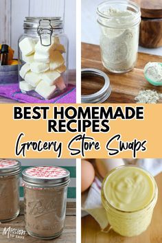 the best homemade grocery store swapps are in mason jars, with text overlay