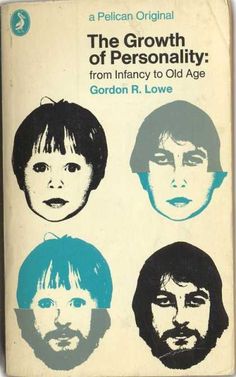 an old book with the title'the growth of personality from infant to old age '