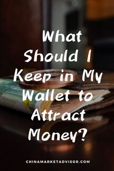 What Should I Keep in My Wallet to Attract Money? How To Attract Good Luck, How To Attract Money, Feng Shui To Attract Money, Feng Shui Front Door Colors, Feng Shui Tips For Money, Feng Shui Money Corner, Feng Shui Wallet, Feng Shui For Business, Feng Shui Tips For Wealth