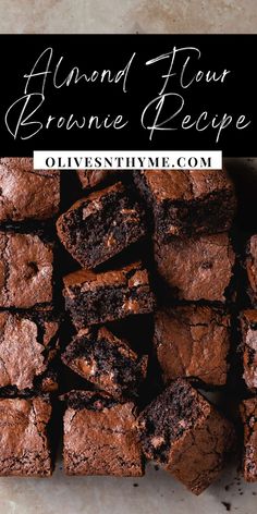 chocolate brownies stacked on top of each other with the words, almond flour brownie recipe