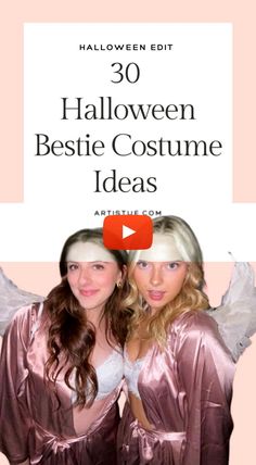 two women dressed in costumes with the words 30 halloween bestie costume ideas