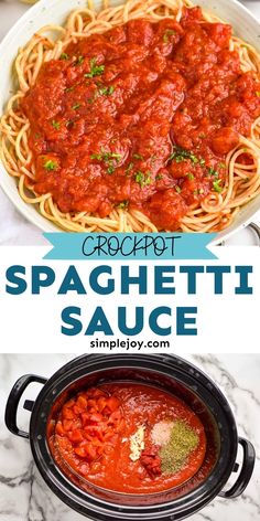 spaghetti sauce in a crockpot with the words spaghetti sauce above it and below