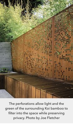 the perforation allows light and the green of the surrounding koi bamboo to fill into the space with preserving privacy