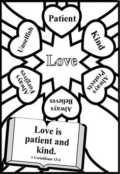 a coloring page with the words love is patient and kind