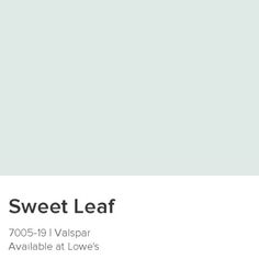 a white and blue poster with the words sweet leaf in black on it's left side