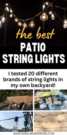 The Best Patio String Lights: I tested 20 different brands in my own backyard! collage of photos of string lights being tested Backyard Led Lights, Industrial String Lights, Solar Lights Ideas Outdoor, Led Globe String Lights, Family Projects