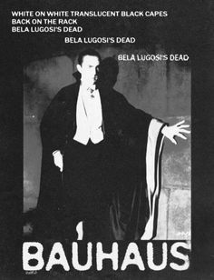 the poster for bauhus is shown in black and white, with an image of dracula