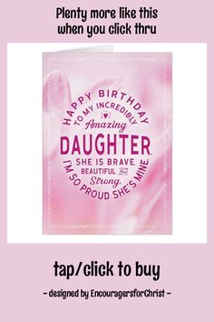 a pink birthday card with the words happy birthday to daughter on it and an image of a