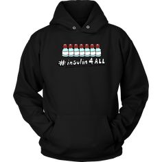 insulin 4 all hoodie Engineer Shirt, Navy Mom, Hoodie Collection, Mom Hoodies, Fall Hoodies, Racing Shirts, White Hoodie, Ford Mustang, Black Hoodie