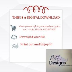 a sign that says,'this is a digital download once you complete your purchase and review print out and enjoy it