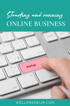 someone is typing on a computer keyboard with the words start up and running online business