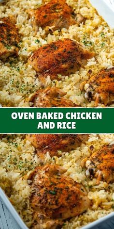 chicken and rice casserole with the words oven baked chicken and rice