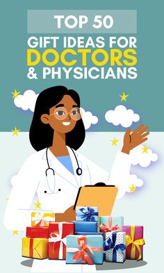 the top 50 gift ideas for doctors and physians