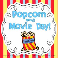 the popcorn and movie day sign