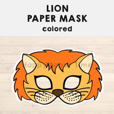 a paper mask with an orange cat's face and the words lion on it