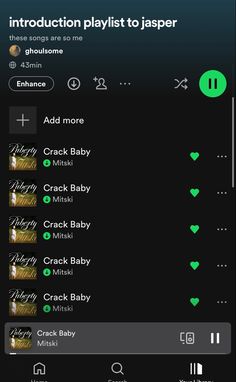 A playlist with the only song being crack baby by Mitski Crackbaby Mitski, My Baby My Baby Your My Baby Mitski, Know What You Want, Emotional Support, Oven, Songs