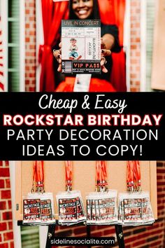 a sign that says cheap and easy rockstar birthday party decoration idea's to copy