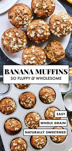 banana muffins in a muffin tray with text overlay that reads, banana muffins so fluffy and wholesome