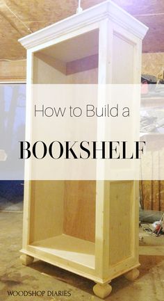 a wooden book shelf with the words how to build a bookshelf