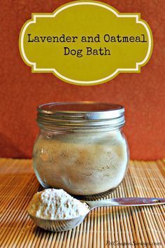 lavender and oatmeal dog bath in a mason jar with a spoon next to it