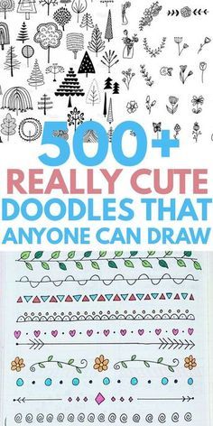 the book cover for 500 really cute doodles that anyone can draw is shown in black and white