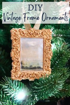 an ornament hanging on a christmas tree with the words diy vintage frame ornaments