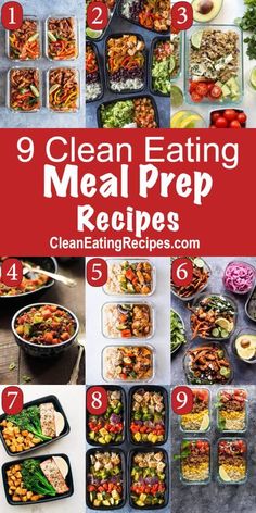 the 9 clean eating meal preps are organized and ready to be eaten in minutes