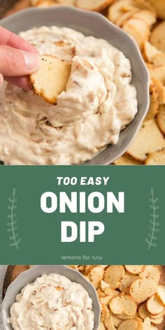 a bowl filled with dip next to crackers and chips on a plate that says, too easy onion dip