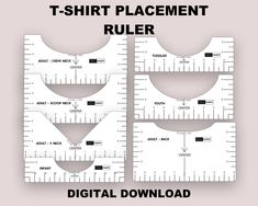 three rulers are shown with the words t - shirt placement ruler on top and bottom