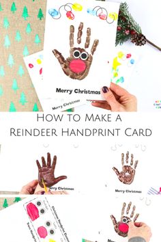 handprint christmas cards with the words how to make a reindeer handprint card on them