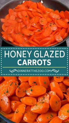 two pans filled with sliced carrots and the words honey glazed carrots on top