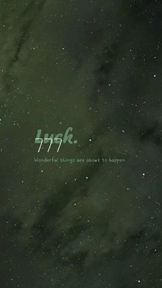 the sky is filled with stars and green lettering