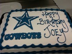 a birthday cake with the words happy birthday, cowboys joy on it and a star