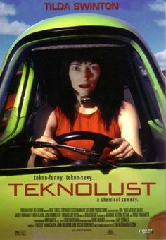 the movie poster for teknolust starring julia swynton, who is driving a green car