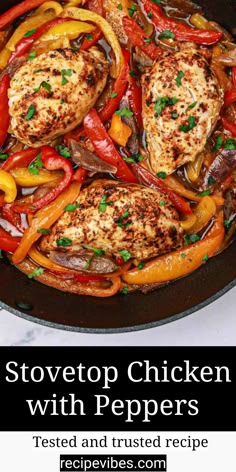 chicken and peppers in a skillet with the words stovetop chicken with peppers written below