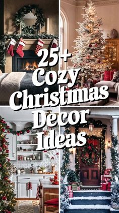 christmas decorating ideas for the living room and dining room with text overlay that reads 25 cozy christmas decor ideas