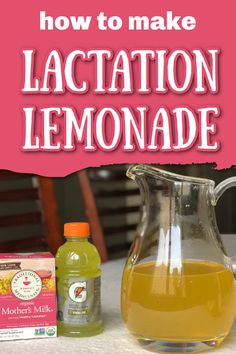 Lactation lemonade in a pitcher on a white tablecloth sitting next to a box of Mother's Milk tea and Lemon-Lime Gatorade with text overlay How to Make Lactation Lemonade Breastfeeding Recipes, Increasing Milk Supply, Milk Supply Foods, Mothers Milk Tea, Nursing Tea, Healthy Lactation Cookies, Exclusive Pumping, Milk Production Breastfeeding