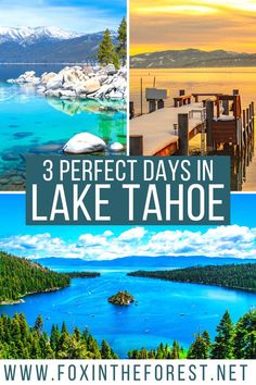 3 Days in Lake Tahoe Itinerary - The Perfect Guide Things To Do In Tahoe, Nevada Travel, Utah Travel