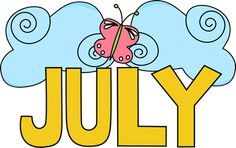 the word july with a butterfly sitting on it's back and clouds in the background