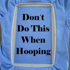 a sign that says don't do this when hooping on the floor in front of a blue background