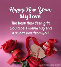 two red roses and a heart on a pink background with the words happy new year, my love