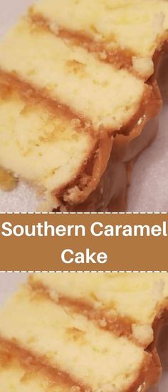 three pieces of cake sitting on top of each other with the words southern caramel cake