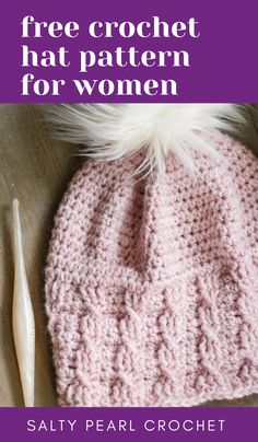 a knitted hat with a white fur pom on top and text overlay that reads free crochet hat pattern for women