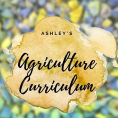 the words ashley's agriculture and care in front of a colorful background