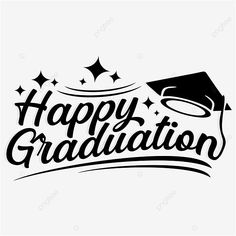 the words happy graduation written in black and white with a mortar cap on top of it