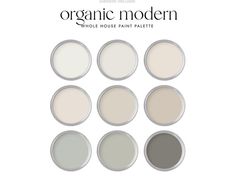 six different shades of white paint with the words organic modern