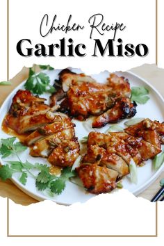 chicken recipe garlic miso on a white plate