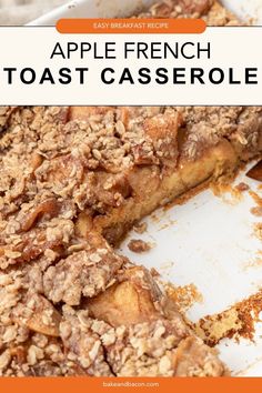 an apple french toast casserole in a pan with the title overlaying